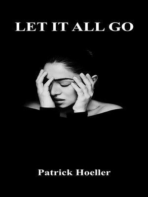 cover image of Let it all go